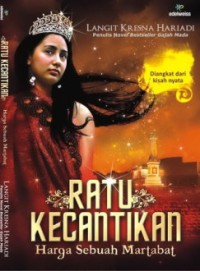 Image of RATU KECANTIKAN : HARGA SEBUAH MARTABAT